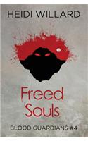 Freed Souls (Blood Guardians #4)