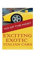 100 of the Most Exciting Exotic Italian Cars