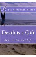 Death is a Gift
