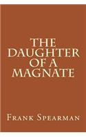 The Daughter of a Magnate