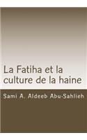 La Fatiha Et La Culture de la Haine