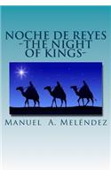 Noche De Reyes The Night Of Kings?