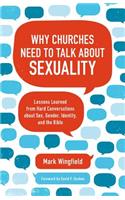 Why Churches Need to Talk about Sexuality