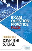 OCR GCSE (9-1) Computer Science: Exam Question Practice Pack