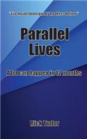 Parallel Lives