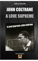 John Coltrane - A Love Supreme