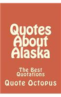 Quotes About Alaska