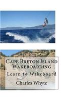 Cape Breton Island Wakeboarding