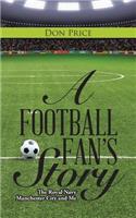 Football Fan's Story