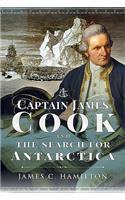 Captain James Cook and the Search for Antarctica