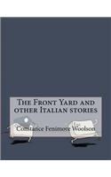 The Front Yard and Other Italian Stories