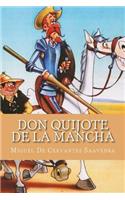 Don Quijote de la Mancha (Spanish Edition) (Complete)