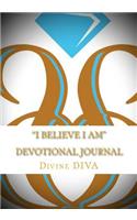 I Believe I Am: Devotional Journal