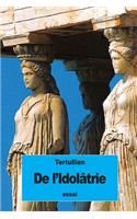 De l'Idolâtrie