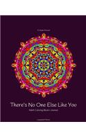 There No One Else Like You