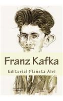 Franz Kafka: Editorial Planeta Alvi
