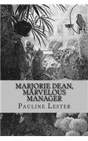 Marjorie Dean, Marvelous Manager