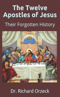 The Twelve Apostles of Jesus