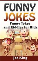 Funny Jokes: Funny Jokes and Riddles for Kids