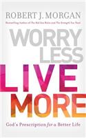 Worry Less, Live More