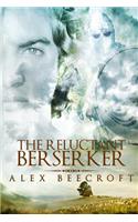 Reluctant Berserker