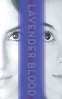 Lavender Blood