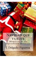 Navidad que vuelve