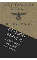 Of Good and Evil