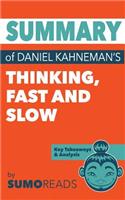 Summary of Daniel Kahneman's Thinking Fast and Slow