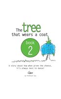 The tree that wears a coat book 2