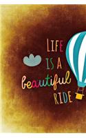 Life is a Beautiful Ride Journal