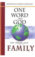 One Word from God Can Change Your Family