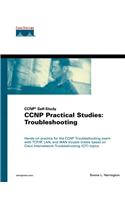 CCNP Practical Studies: Troubleshooting (CCNP Self-Study)