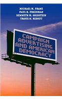 Campaign Advertising and American Democracy