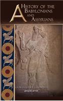 History of the Babylonians and Assyrians