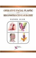 Operative Facial Plastic and Reconstructive Surgery