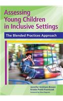 Assessing Young Children in Inclusive Settings