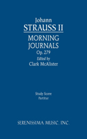 Morning Journals, Op.279