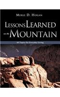 Lessons Learned on the Mountain