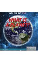 What Is a Planet?