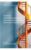 Effective Educational Programs, Practices, and Policies for English Learners