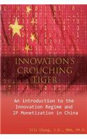 Innovation's Crouching Tiger