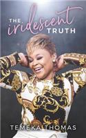 Iridescent Truth