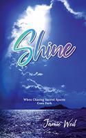 Shine