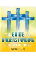 Guide for Understanding the End of Times