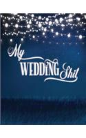 My Wedding Shit