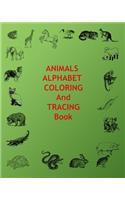 Animals Alphabet Coloring and Tracing Book