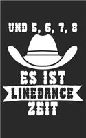 Und 5 6 7 8 es ist Linedance Zeit