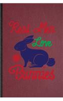 Real Men Love Bunnies