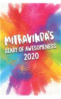 Mitravinda's Diary of Awesomeness 2020: Unique Personalised Full Year Dated Diary Gift For A Girl Called Mitravinda - 185 Pages - 2 Days Per Page - Perfect for Girls & Women - A Great Jour